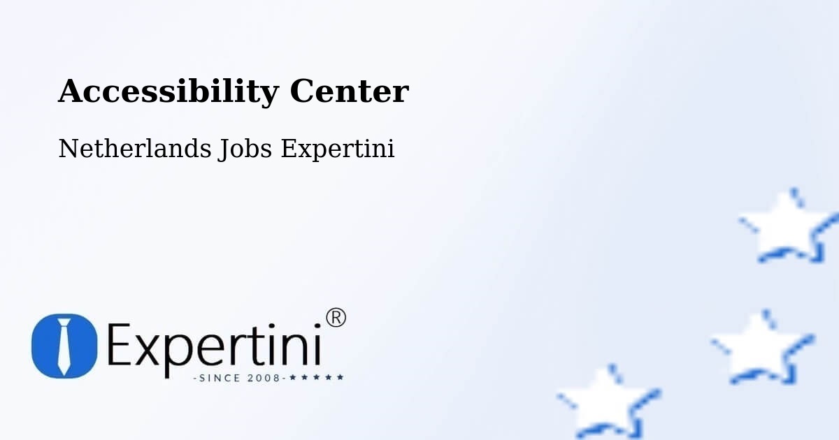 Accessibility Center - Netherlands Jobs Expertini