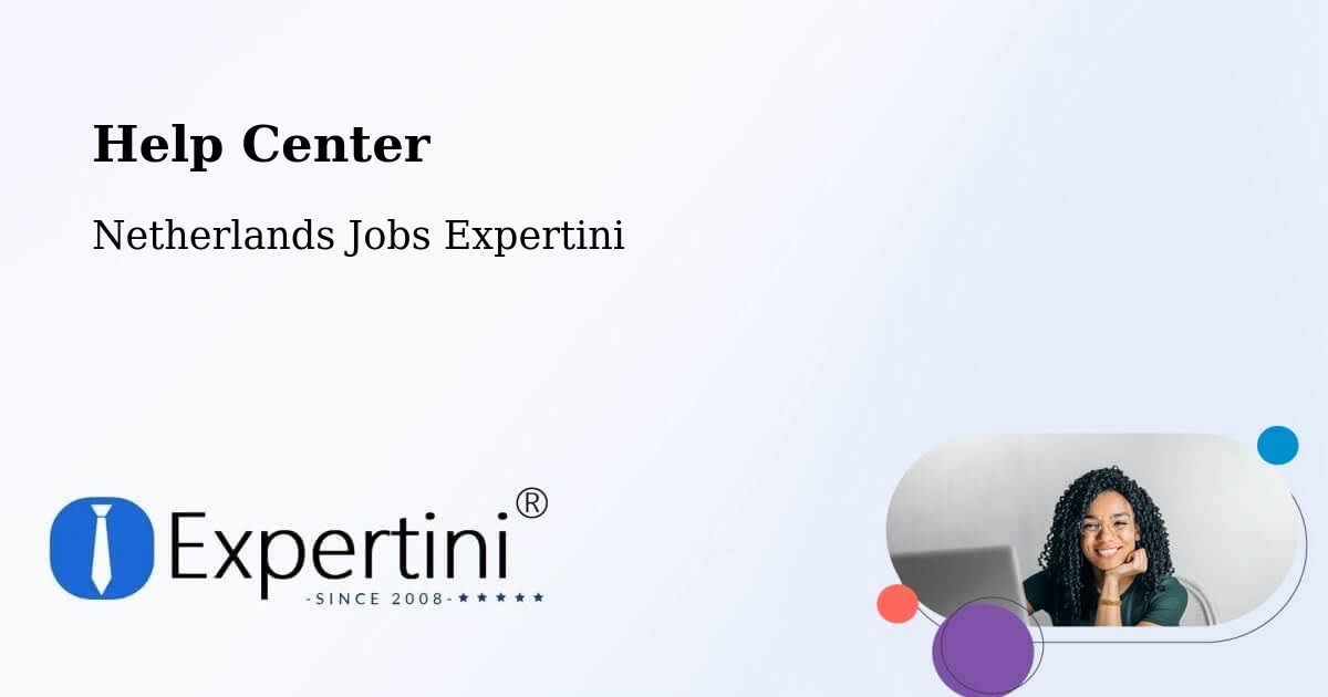 Help Center - Netherlands Jobs Expertini