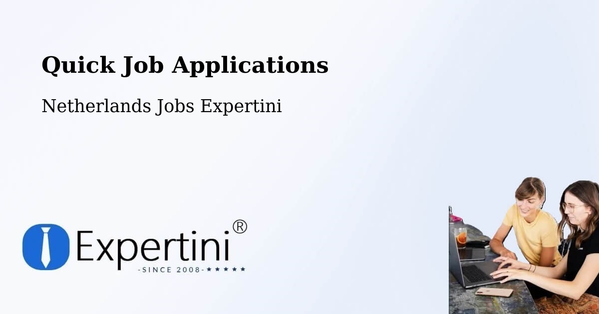Quick Apply Feature – Weert - Netherlands Jobs Expertini